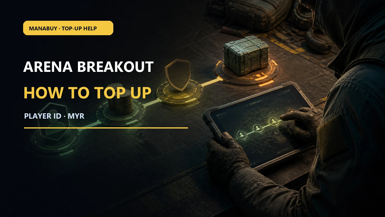 How to Top Up Arena Breakout Bonds in Malaysia with ManaBuy
