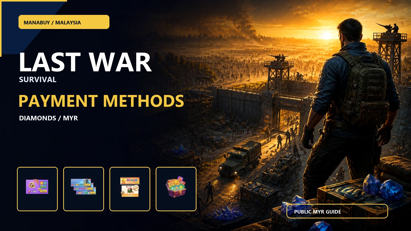 Last War: Survival Payment Methods in Malaysia on ManaBuy