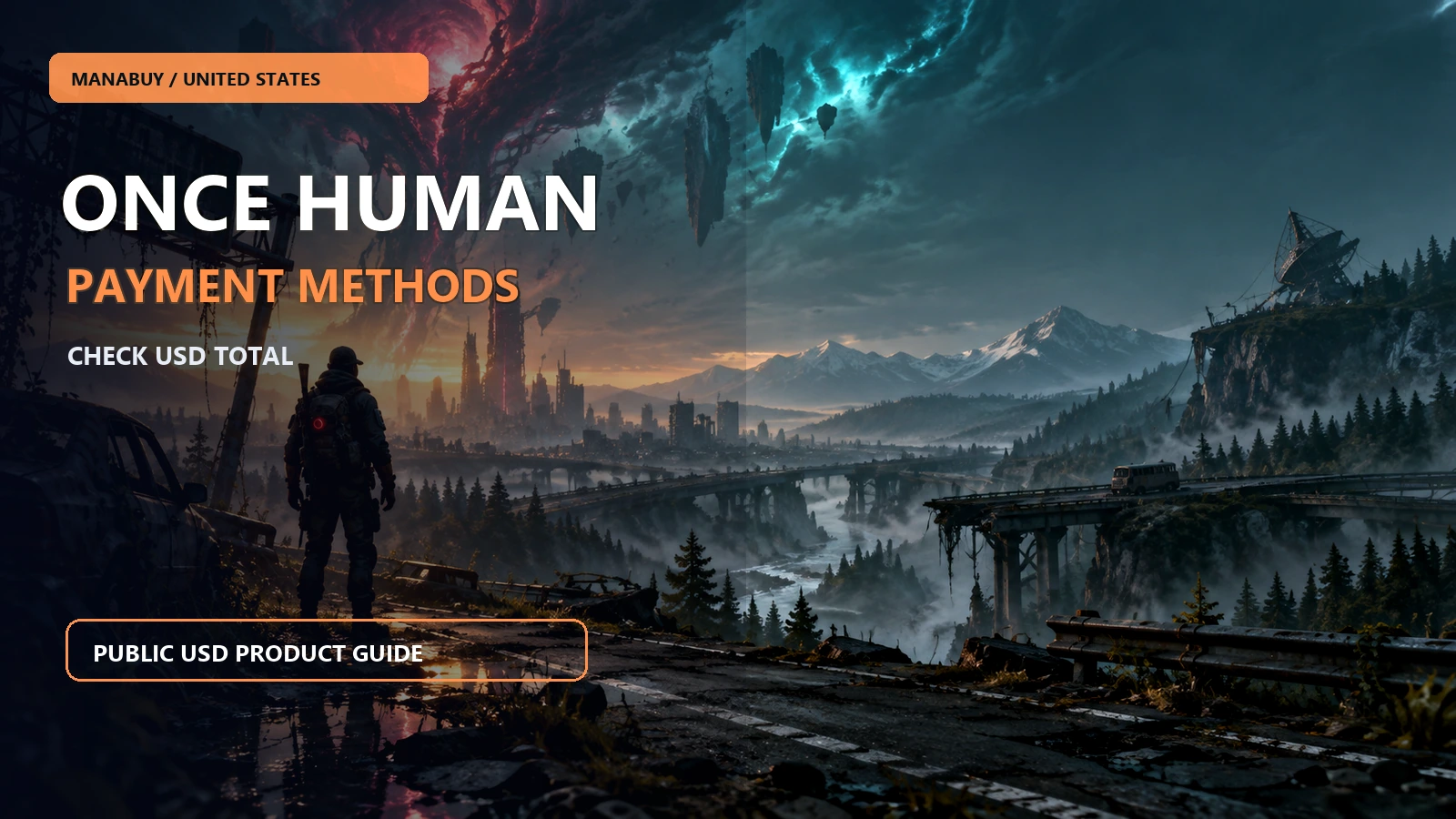 Once Human Payment Methods and Fees in the US on ManaBuy