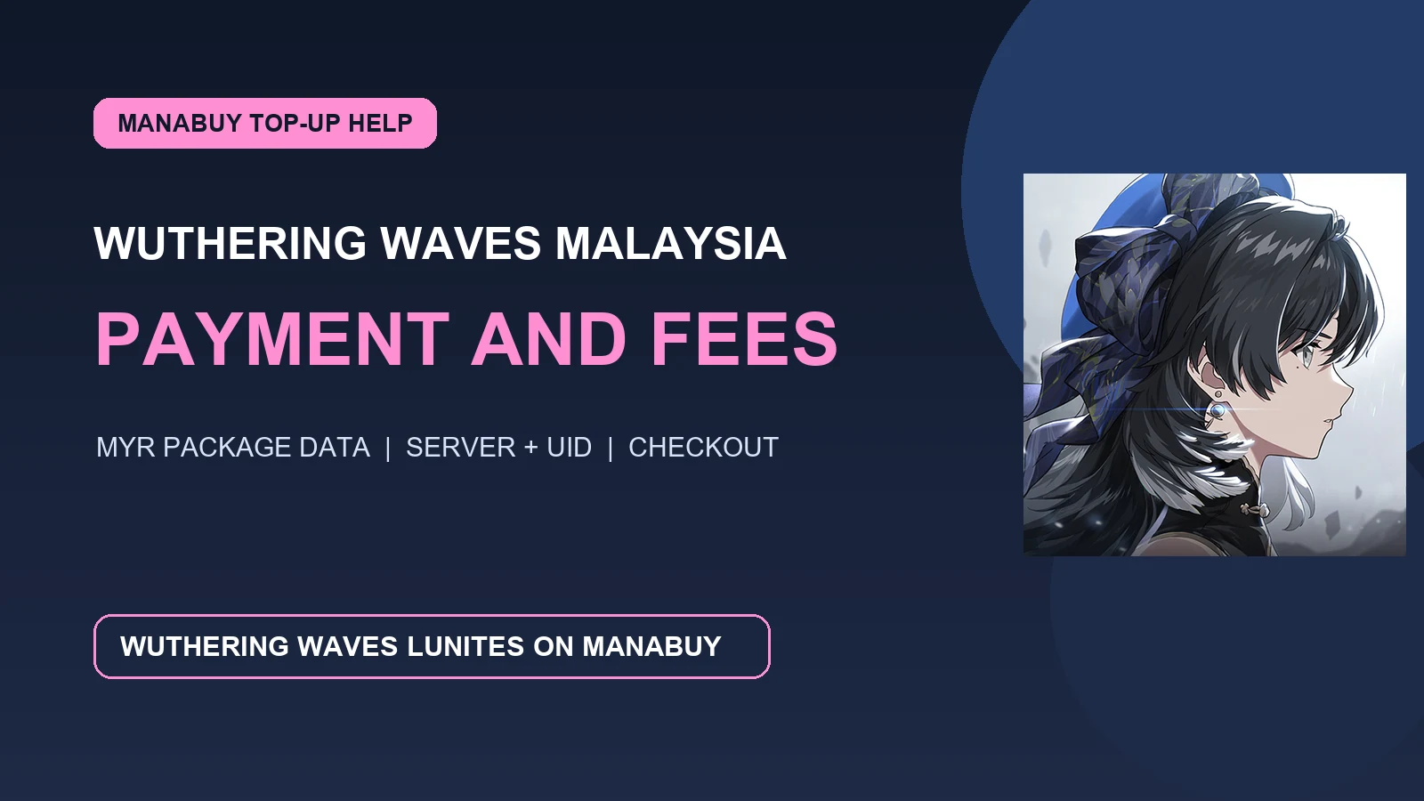 Wuthering Waves Payment Methods and Fees in Malaysia on ManaBuy