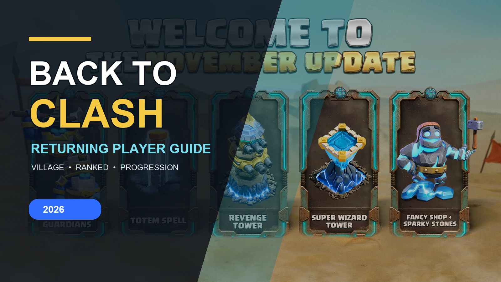 Clash of Clans Returning Player Guide 2026: What to Do First