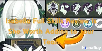 Isabella Full Skills Review Is She Worth Adding to Your Team