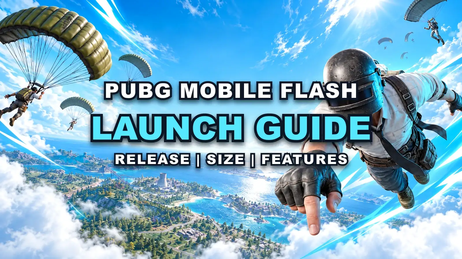 PUBG MOBILE FLASH Release Date, Size, Pre-Registration & Features