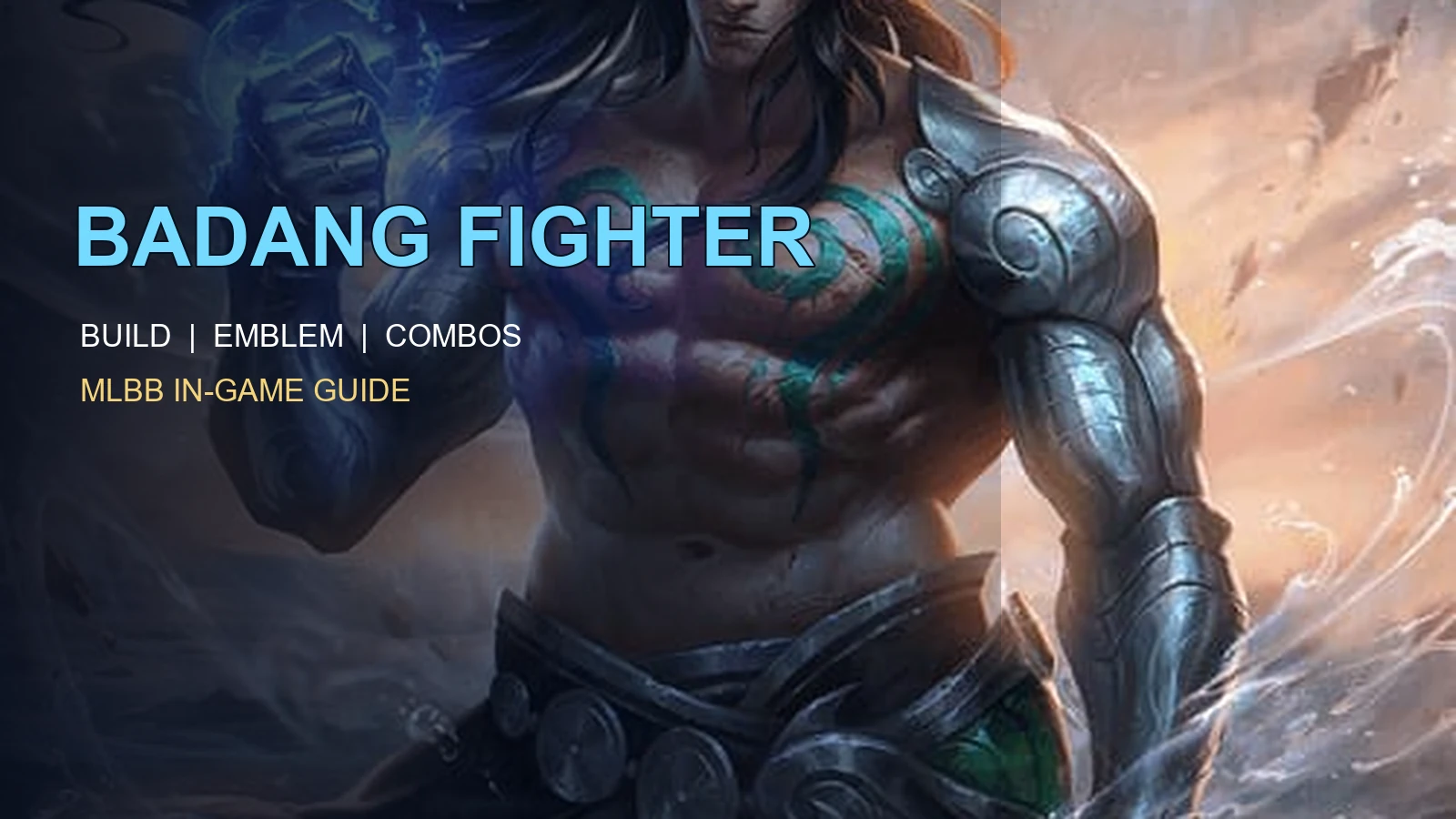 Badang MLBB Fighter Guide: Best Build, Emblem, Skills, Combos, and Counters