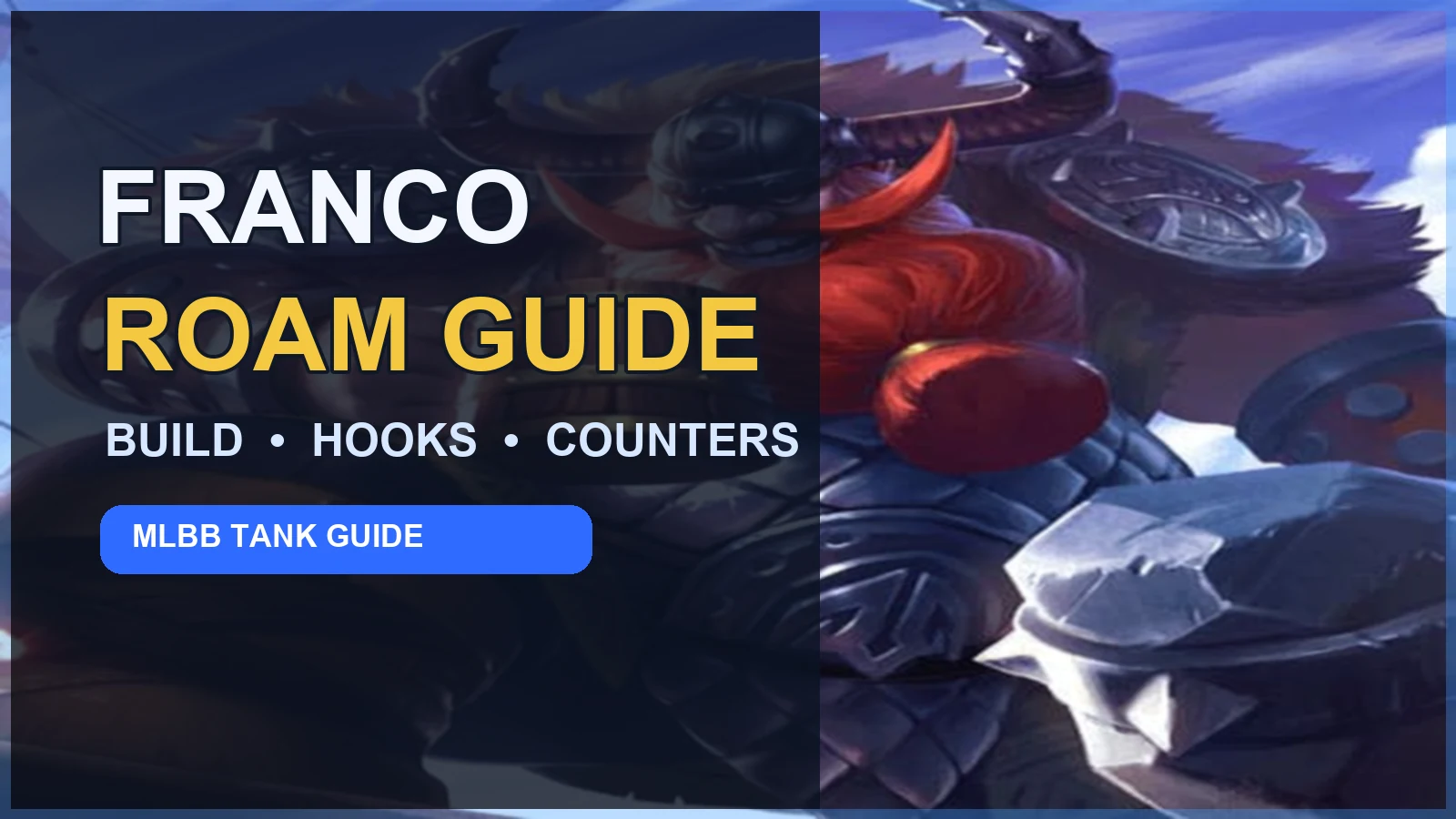 Franco Guide: Build, Skills, Emblem, Combos, Counters and Skins