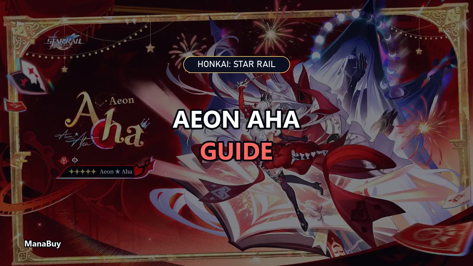 Aeon Aha Honkai Star Rail Guide: Confirmed Info, Release Outlook, and Pull Prep