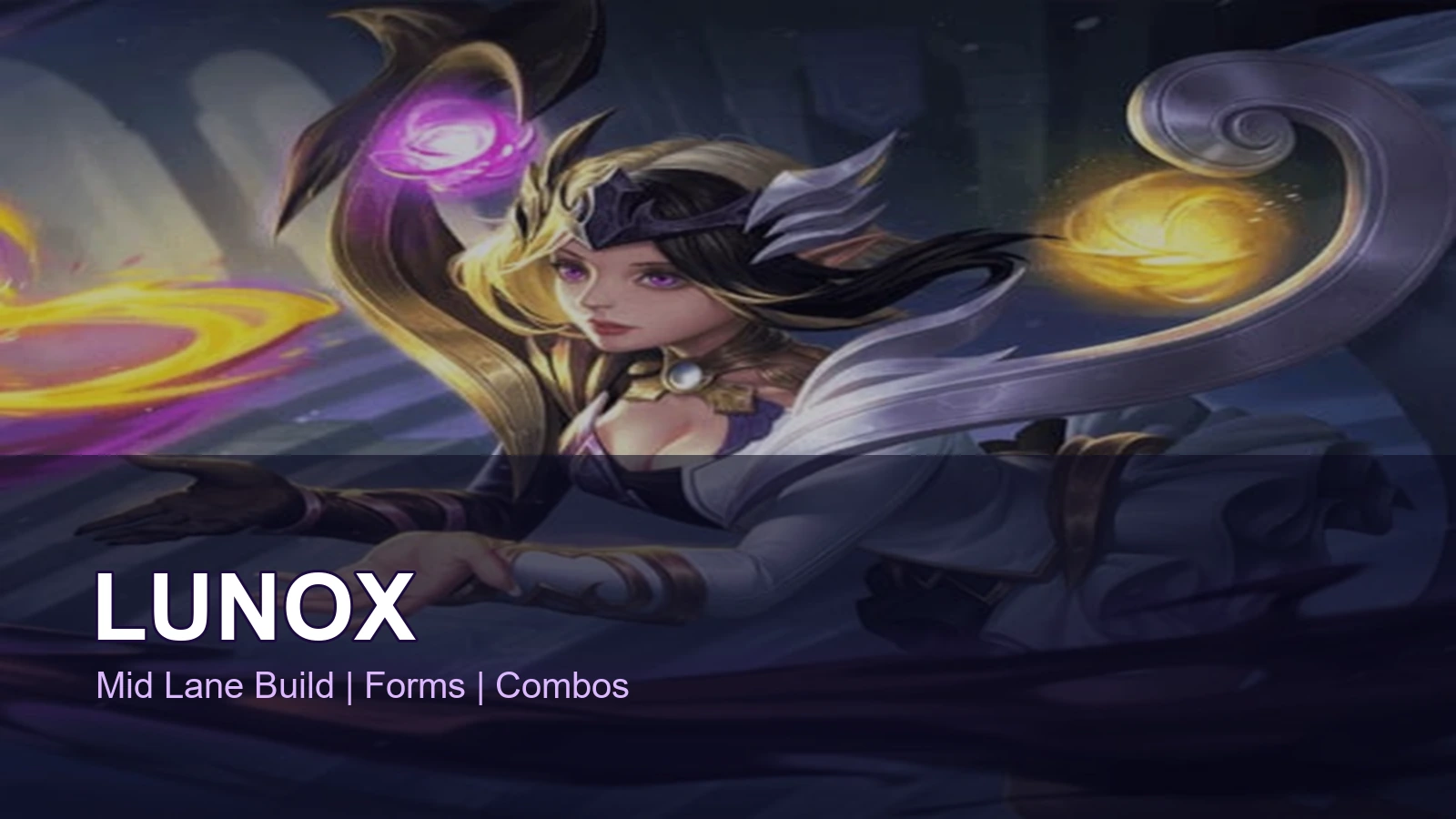 Lunox MLBB Mid Lane Guide: Best Build, Emblem, Combos, and Counters