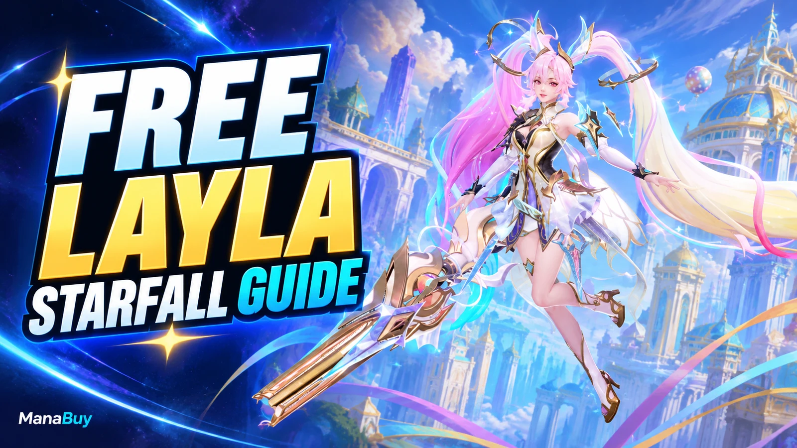 MLBB Layla Prismatic Rhythm Guide: Starfall Breakout and Stellar Cores