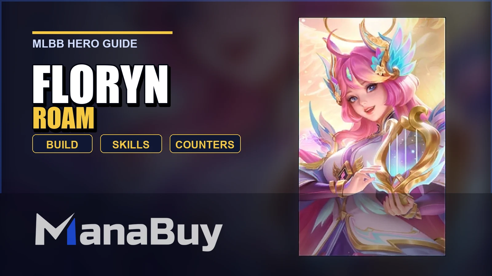 Floryn MLBB Roam Guide: Best Build, Skills, Counters, and Tips