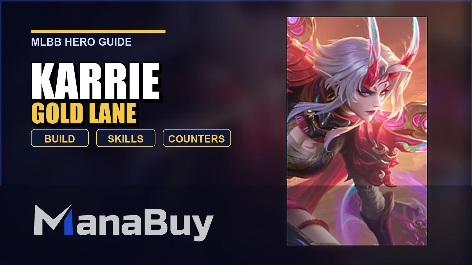 Karrie MLBB Gold Lane Guide: Best Build, Skills, Counters, and Tips