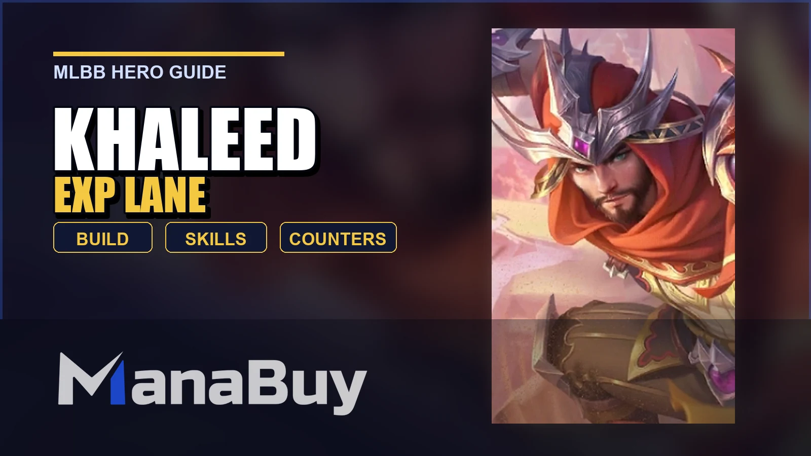 Khaleed MLBB EXP Lane Guide: Best Build, Skills, Counters, and Tips