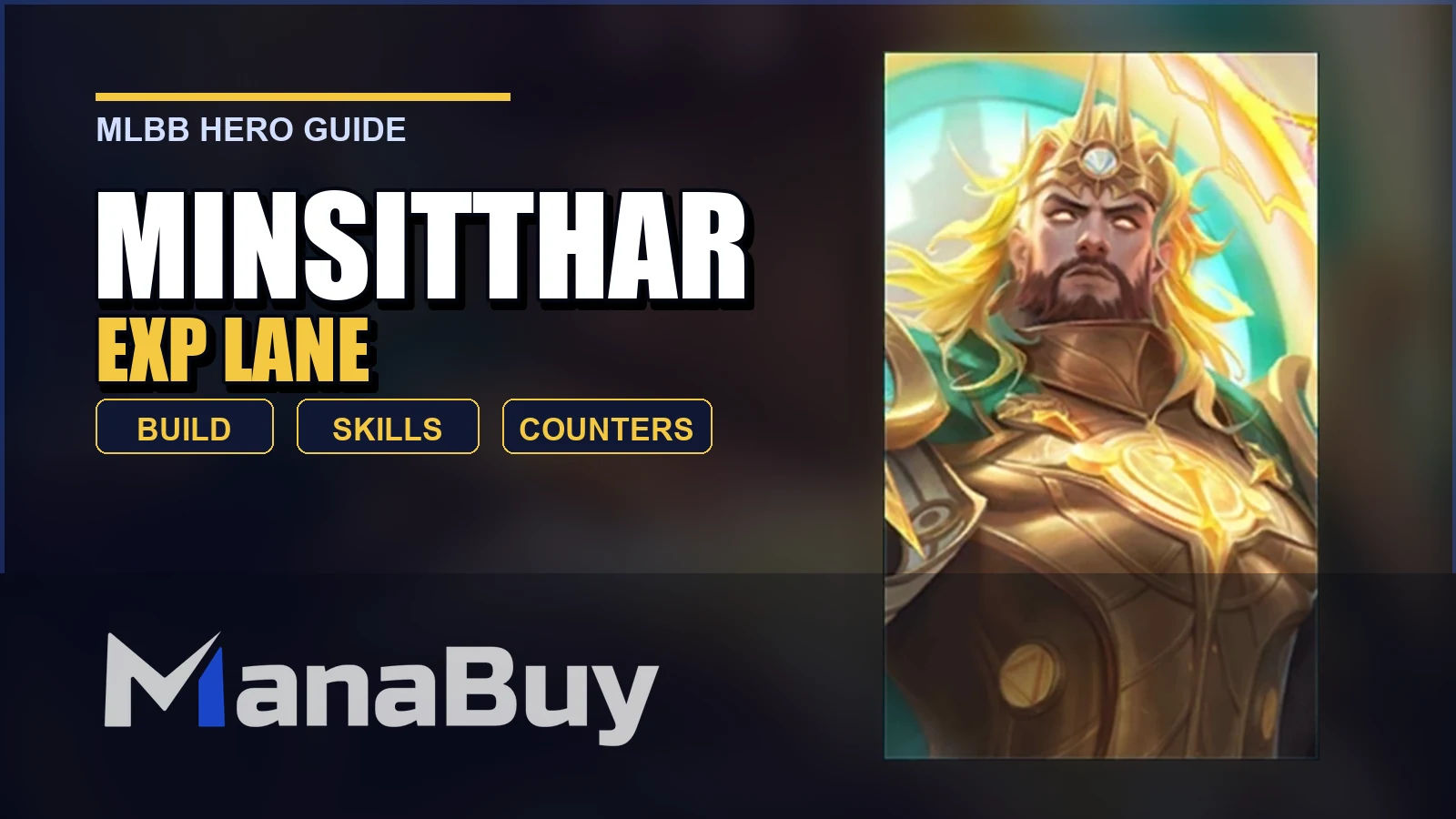 Minsitthar MLBB EXP Lane Guide: Best Build, Skills, Counters, and Tips