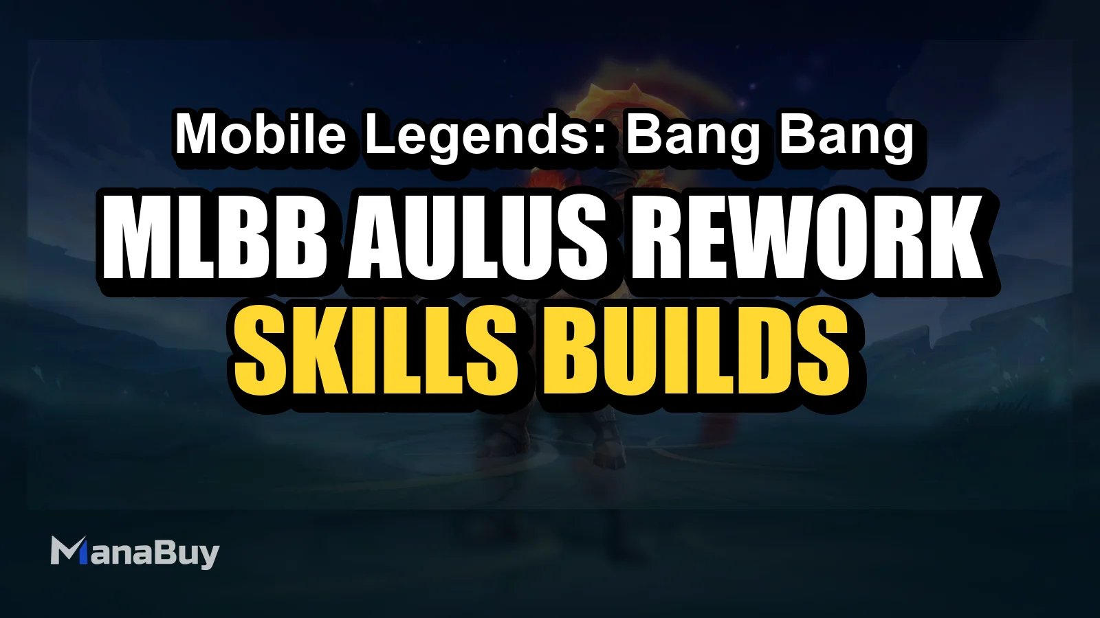 MLBB Aulus Rework Guide: Skills, Builds und zeitlich begrenzte Rabatte