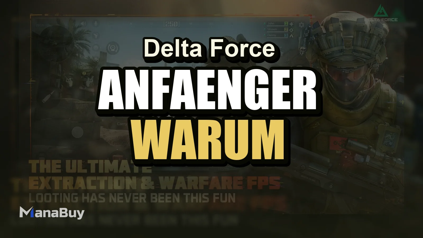 Delta Force Anfänger-Guide: Warum Spielverständnis wichtiger ist als Aim