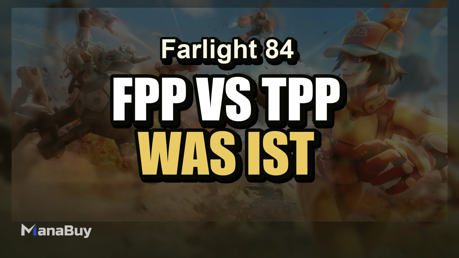 Farlight 84 FPP vs TPP: Was ist der Unterschied und welcher Modus ist besser zum Ranken?