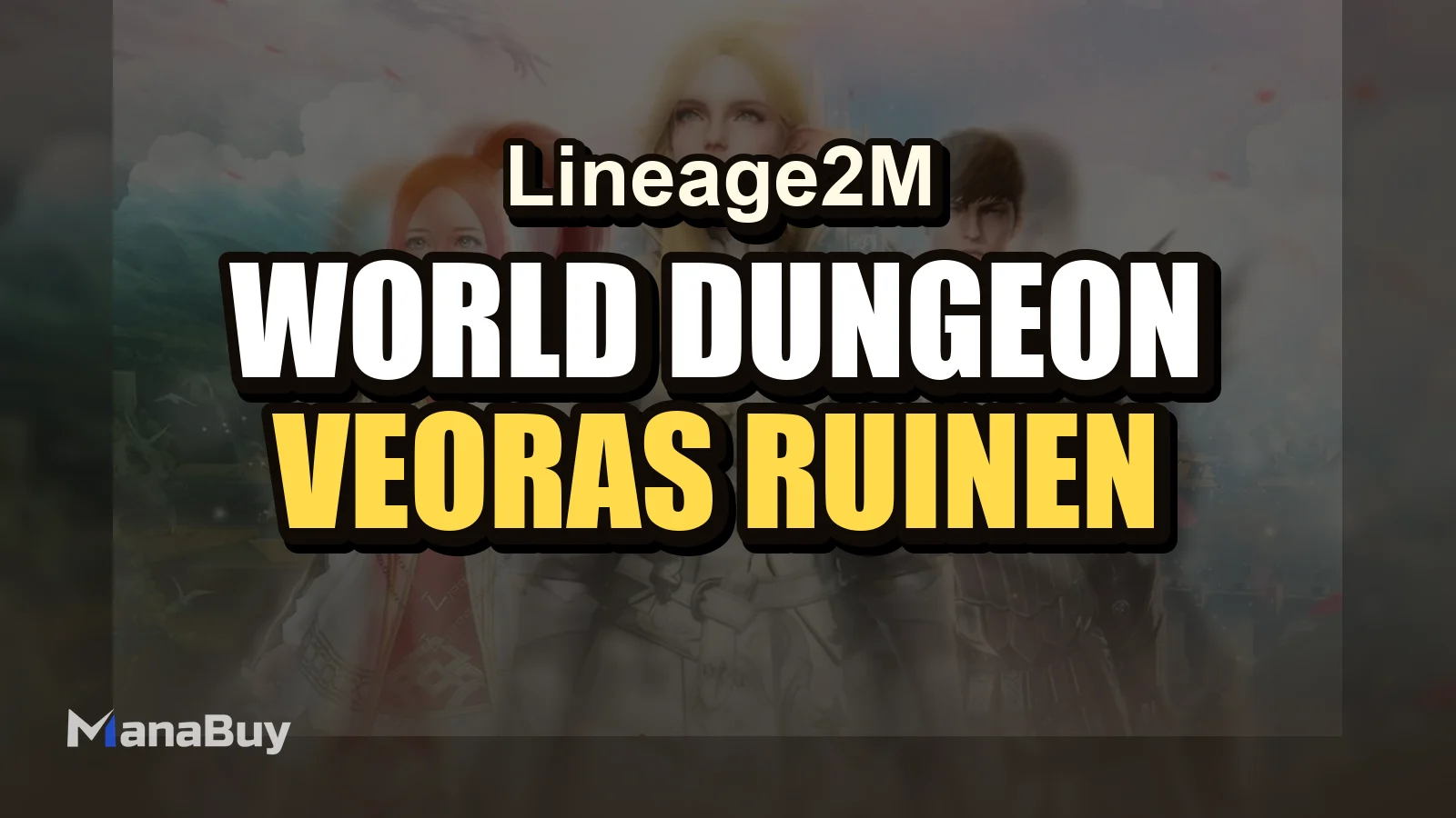 Lineage2M World-Dungeon-Guide: Veoras Ruinen, Zepars Halle und Antike Insel