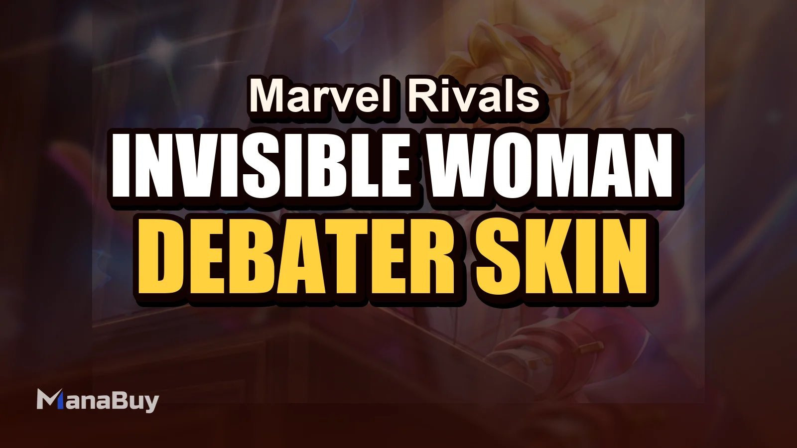 Marvel Rivals Invisible Woman Riann Landau: The Debater Skin-Analyse