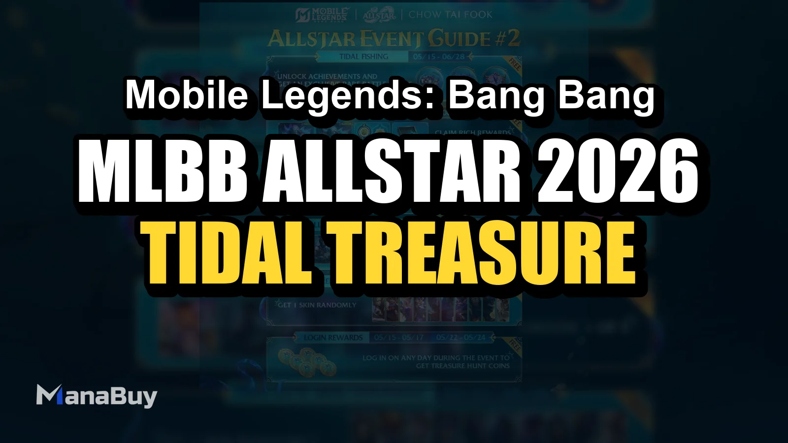MLBB ALLSTAR 2026 kostenlose Skins Guide: Tidal Treasure Hunt, Login Rewards und Epic Skin