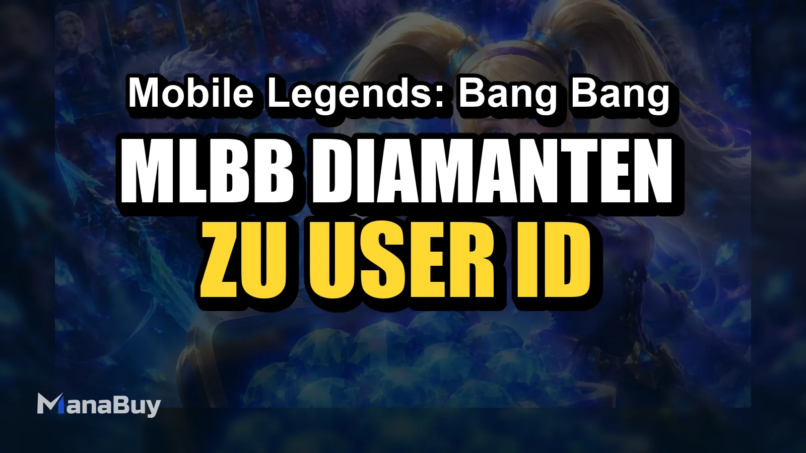MLBB-Diamanten aufladen: Guide zu User ID, Zone ID und Zahlung