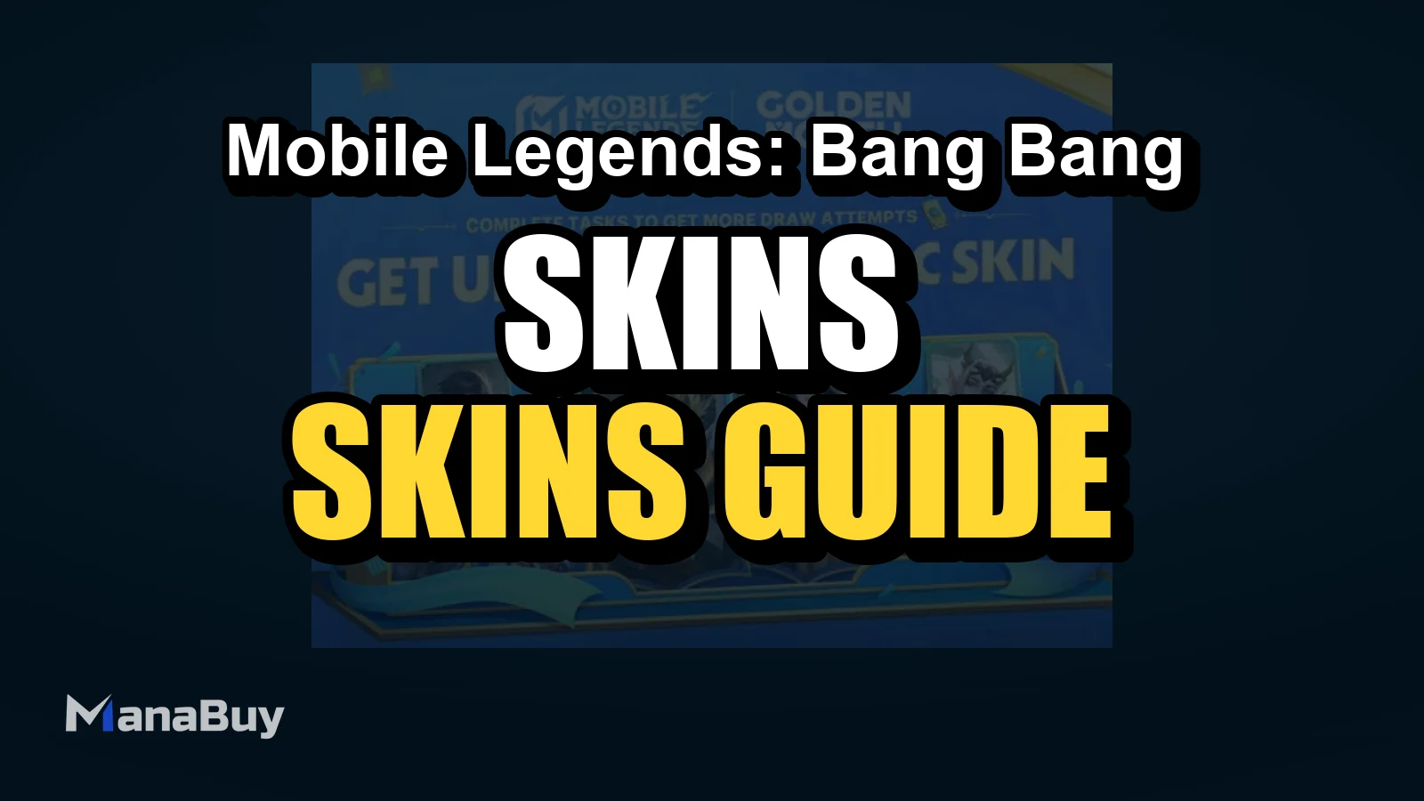 Schließe Aufgaben ab und sichere dir kostenlose Epic-Skins im Golden Month Shuffle Draw Event von Mobile Legends