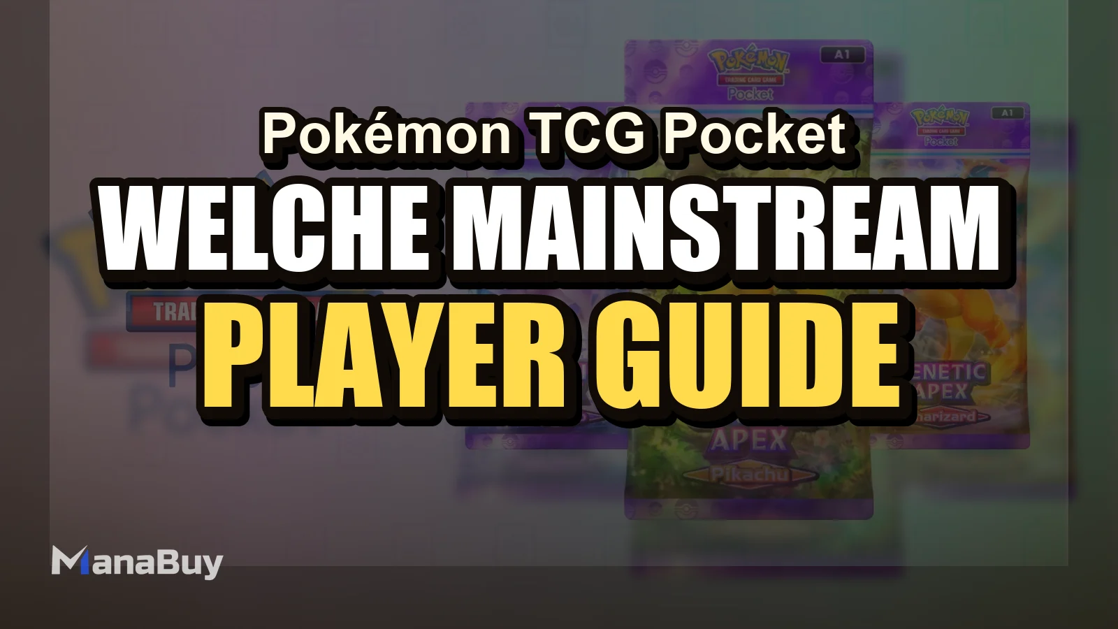 Welche Mainstream-Decks sind in Pokémon TCG Pocket aktuell angesagt?