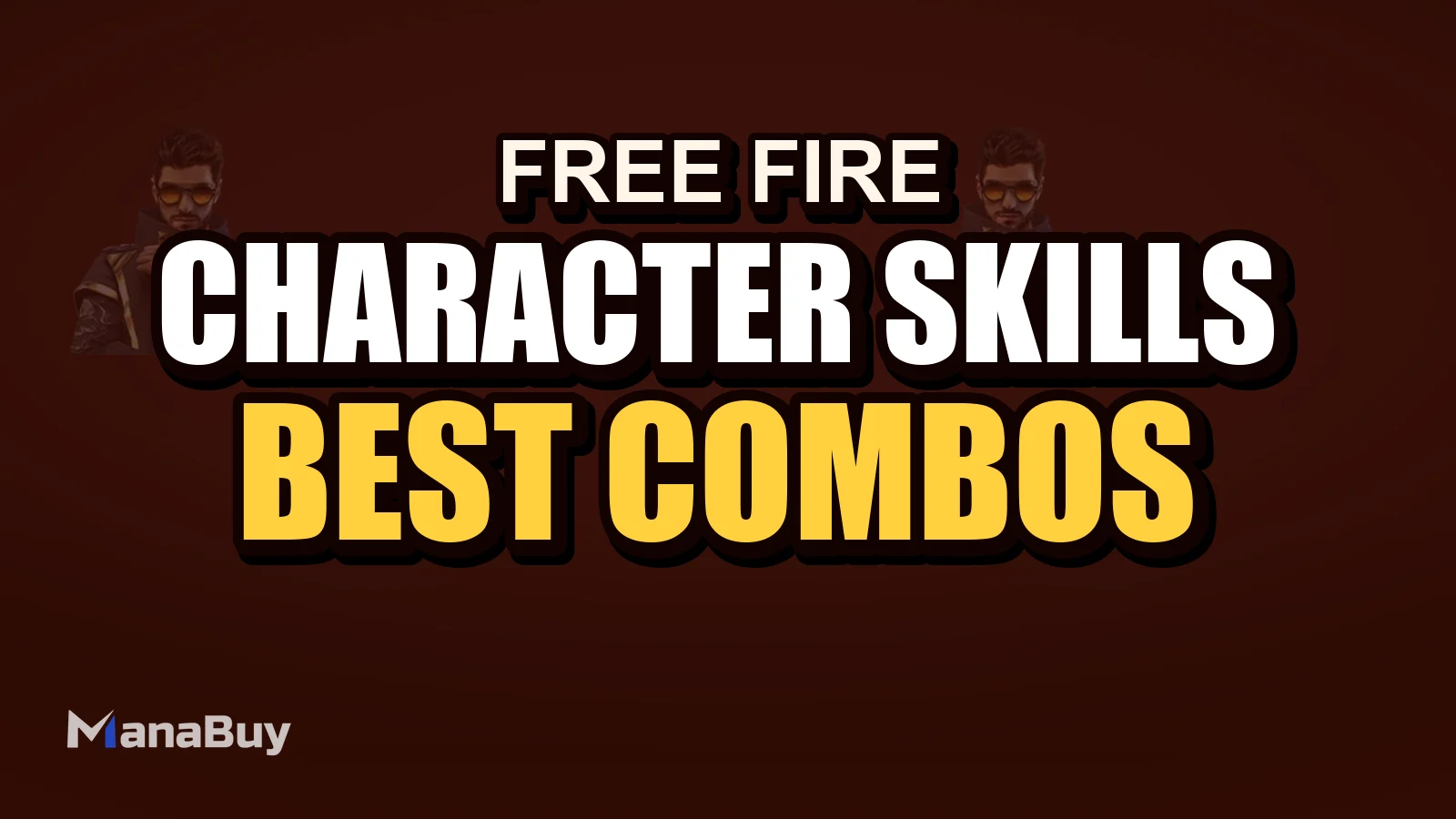 Free Fire Character Skills and Best Combos Guide