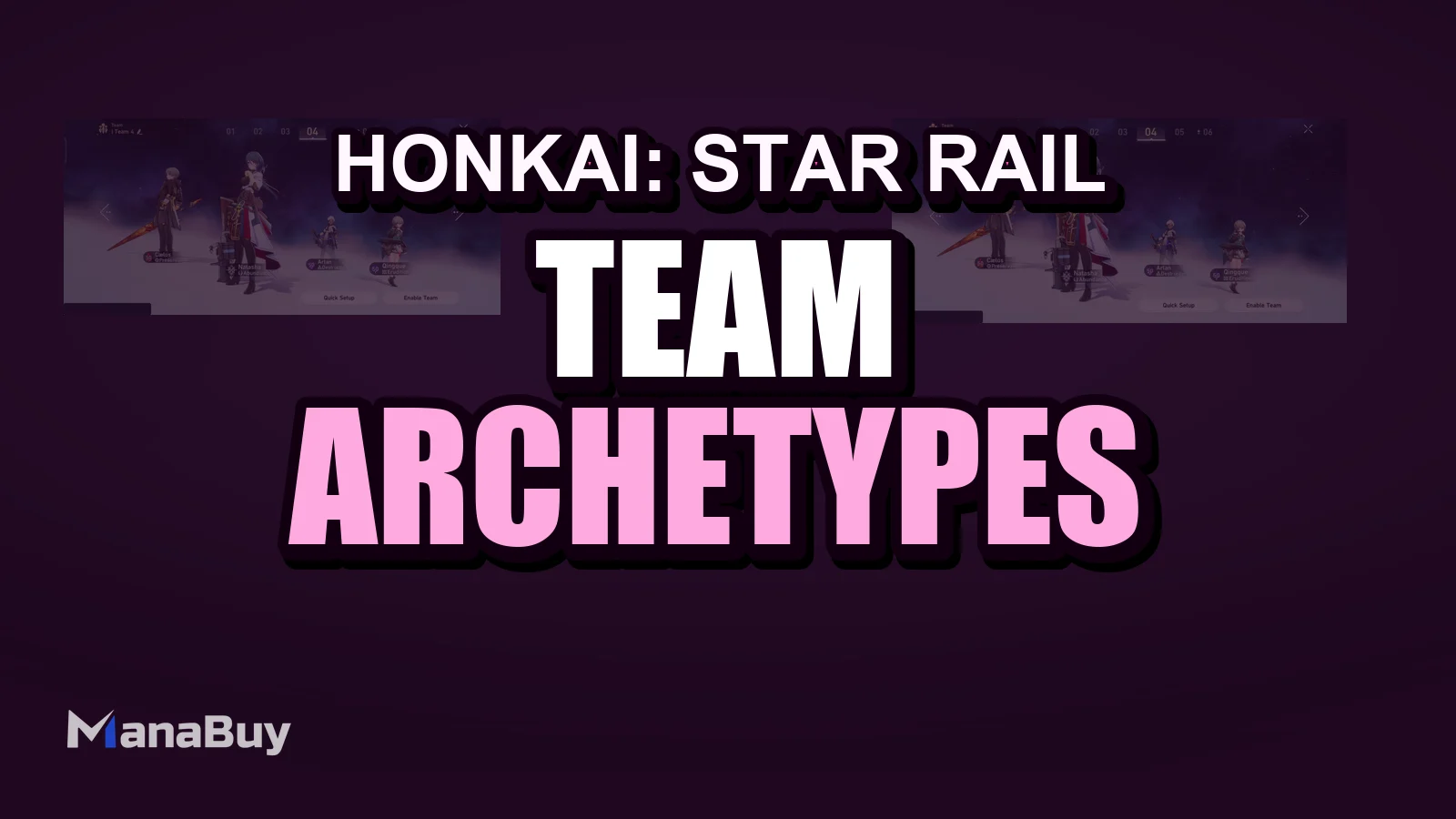 HSR Team Archetypes Guide: How To Build Better Teams