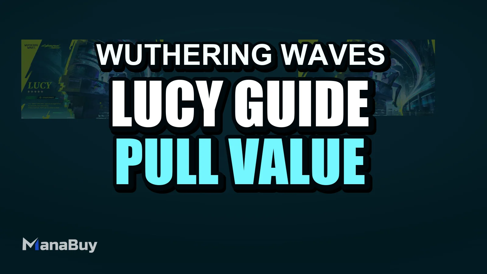 Wuthering Waves Lucy Guide: Release Date, Materials, Teams, and Pull Advice