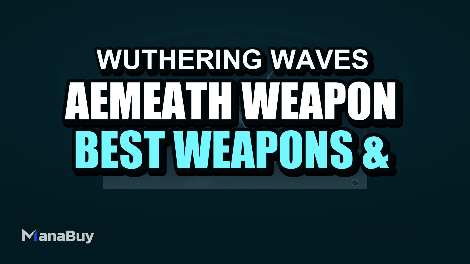 Aemeath Weapon Guide: Best Weapons & Alternatives | WuWa 3.1