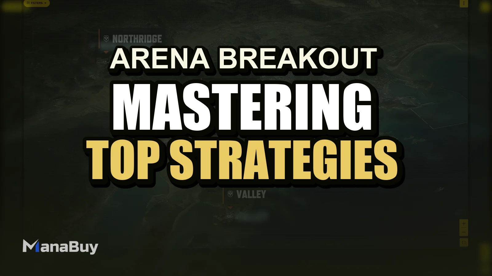 Mastering Arena Breakout: Top Strategies for Victory