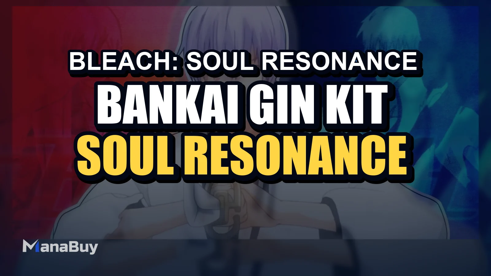 Bankai Gin Kit Details Revealed in Bleach: Soul Resonance