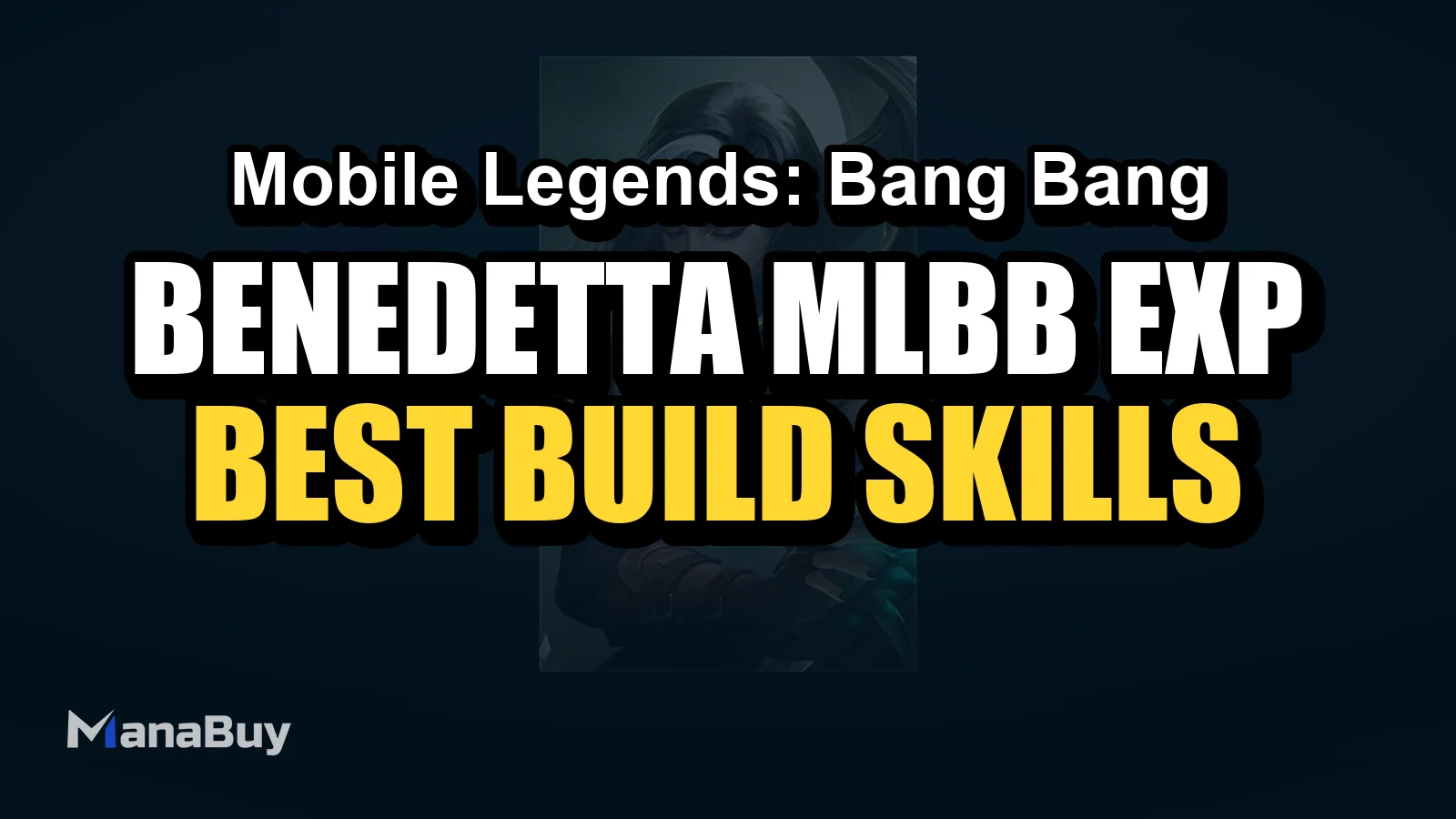 Benedetta MLBB EXP Lane Guide: Best Build, Skills, Counters, and Tips