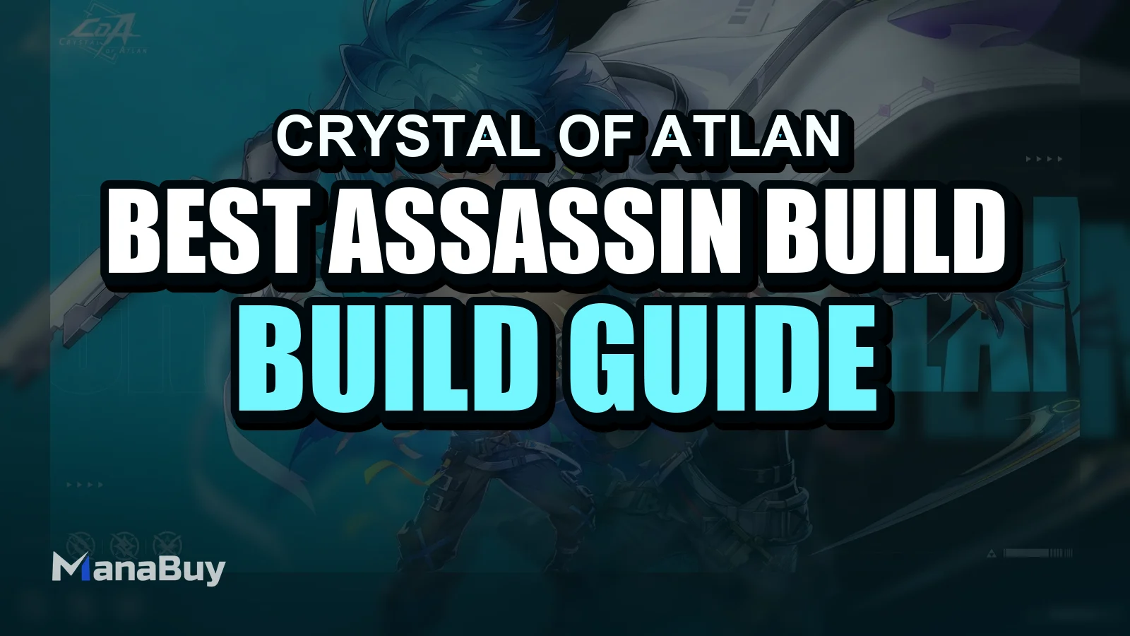 Best Assassin Build in Crystal of Atlan