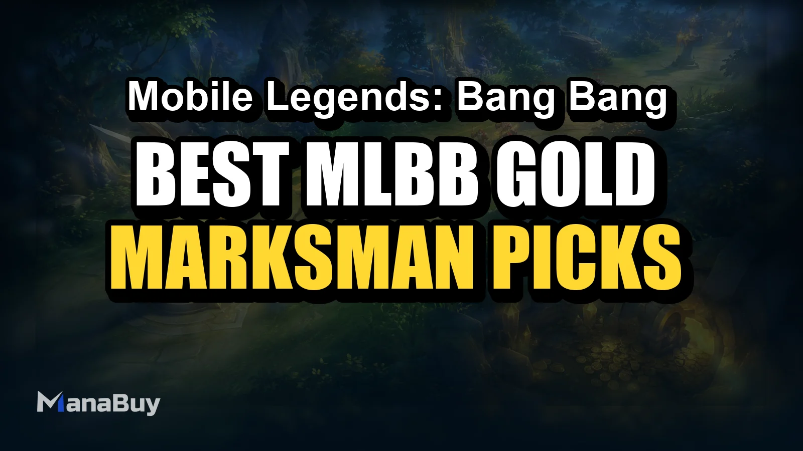 Best MLBB Gold Lane Heroes: Marksman Picks, Farming and Carry Tips