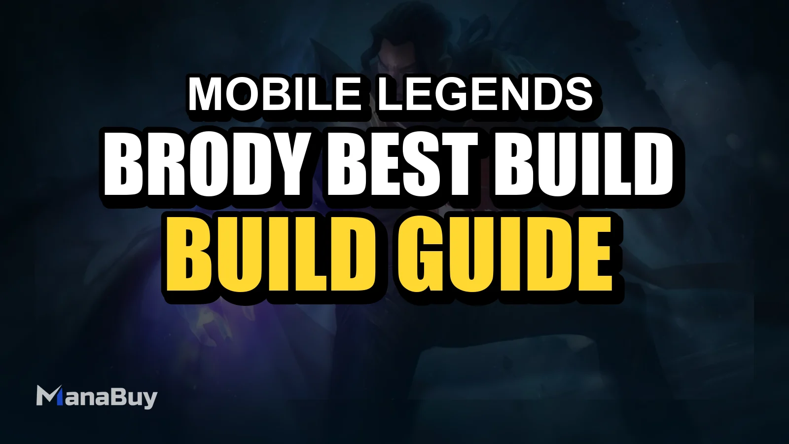 Brody guide for Mobile Legends best build skills emblem and combos