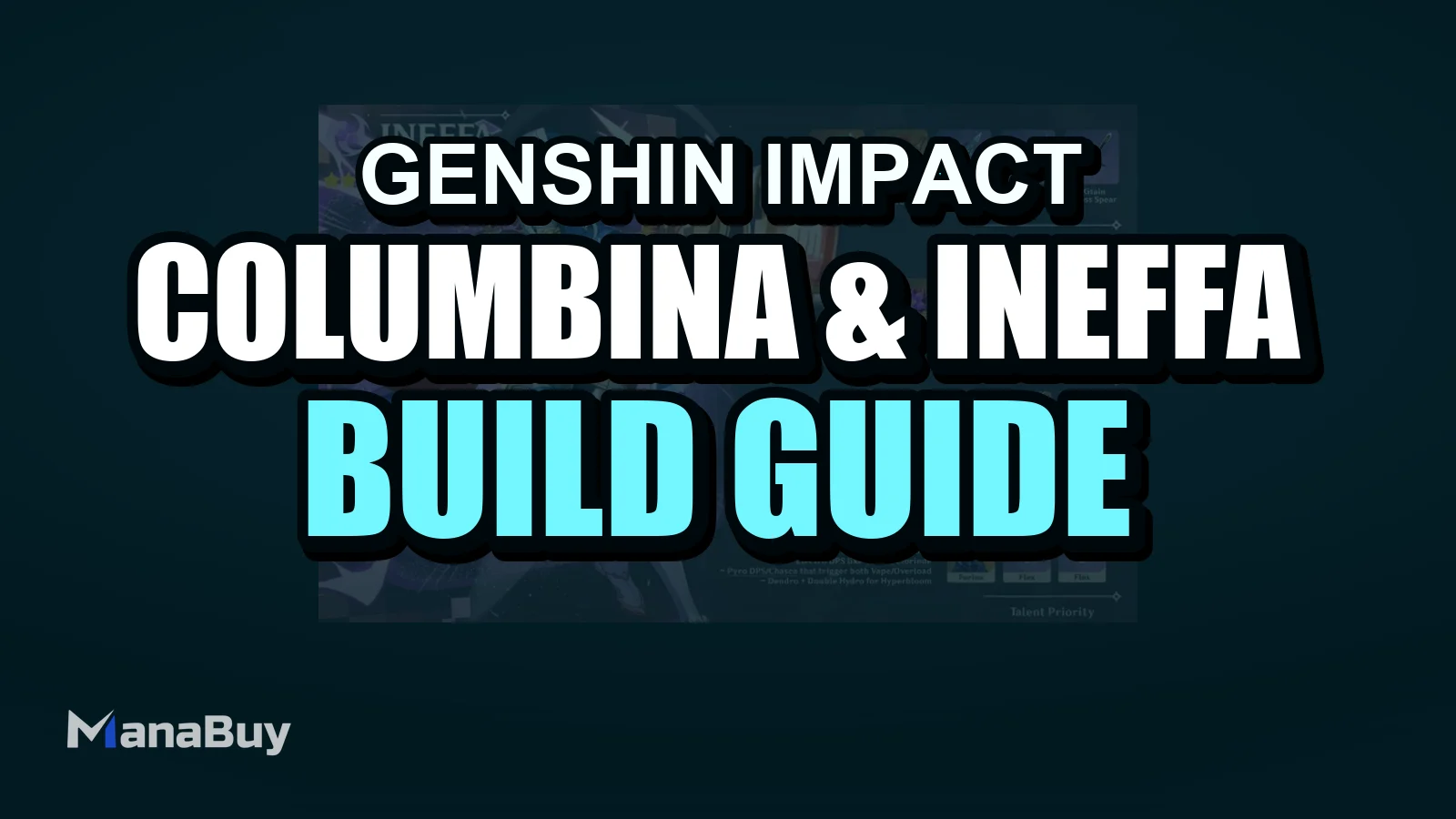 Columbina & Ineffa Lunar-Charged Team Guide