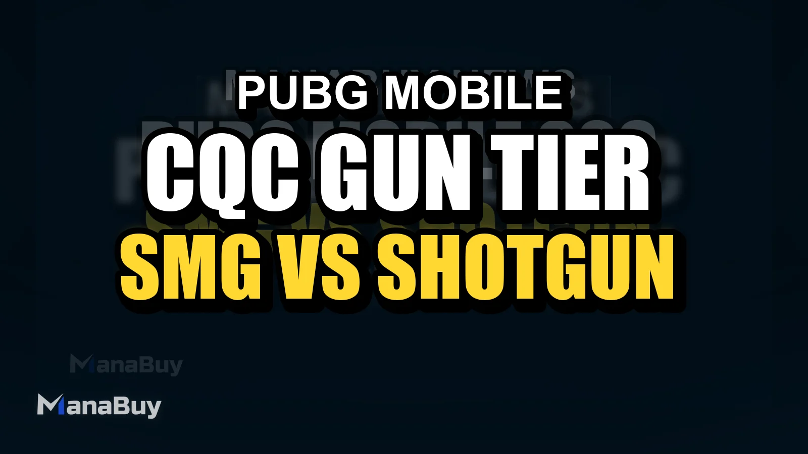 PUBG Mobile CQC Gun Tier List: SMG vs. Shotgun