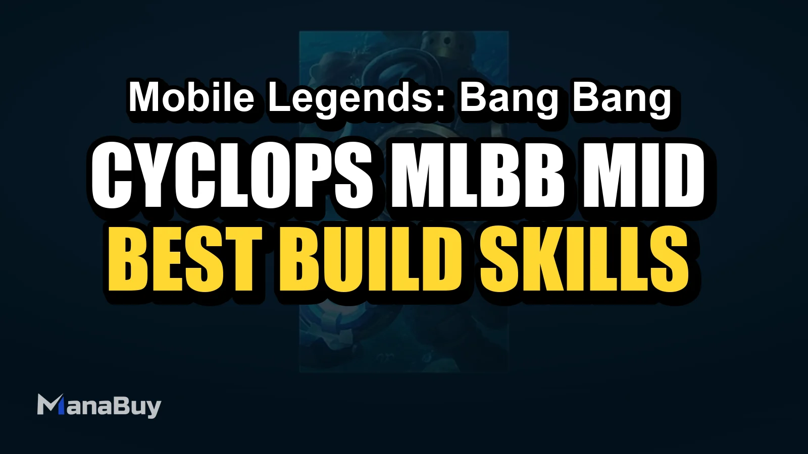 Cyclops MLBB Guide: Best Build, Emblem, Skills, Combos, and Counters