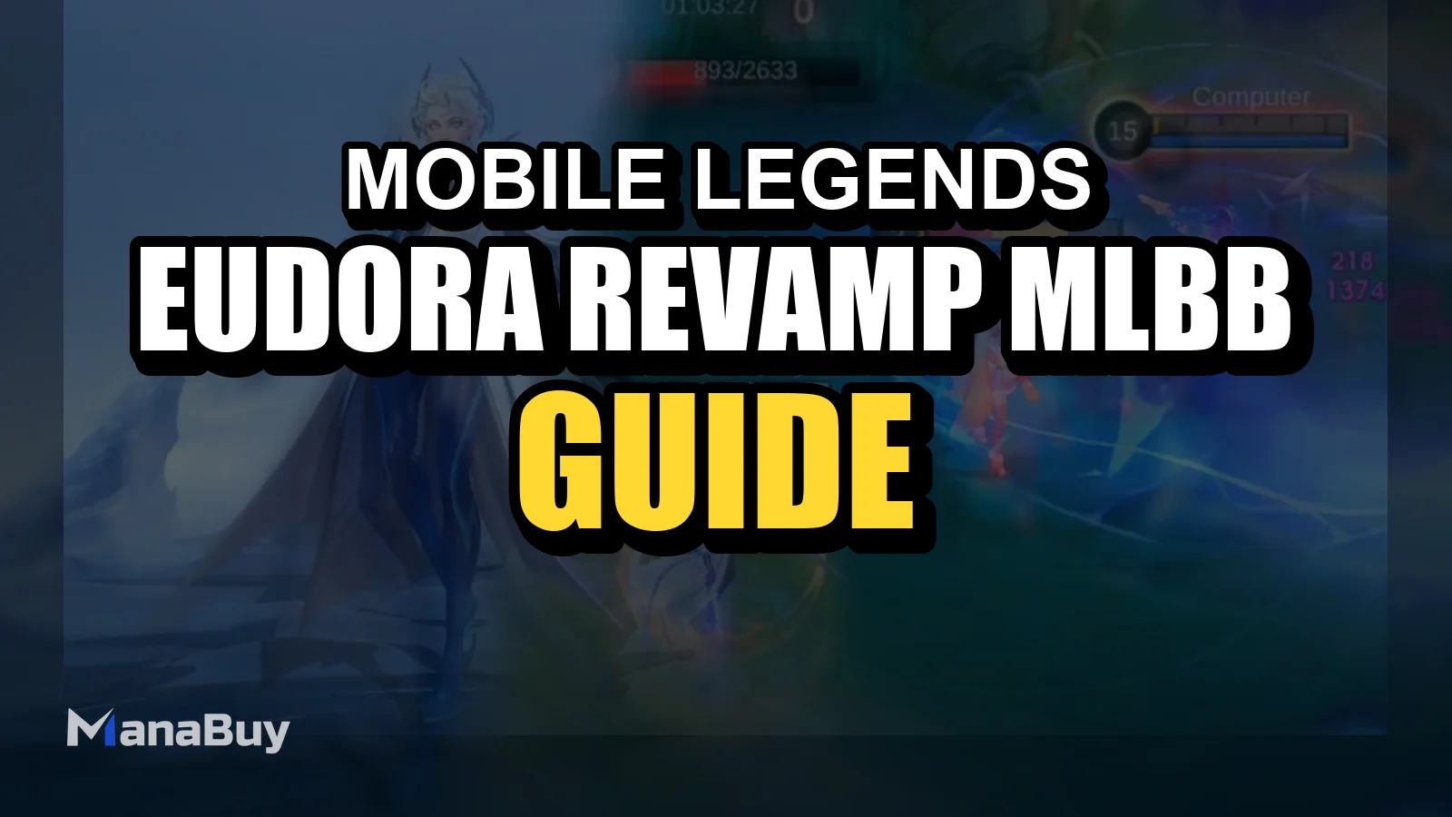 Eudora revamp in MLBB and its impact on teamfights
