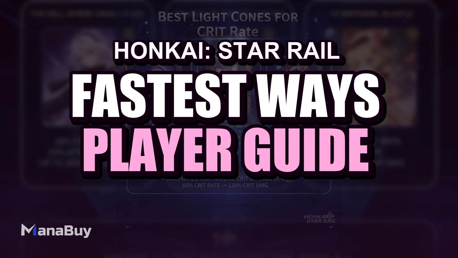 Fastest Ways to Increase Crit Rate in HSR - 2026 Guide