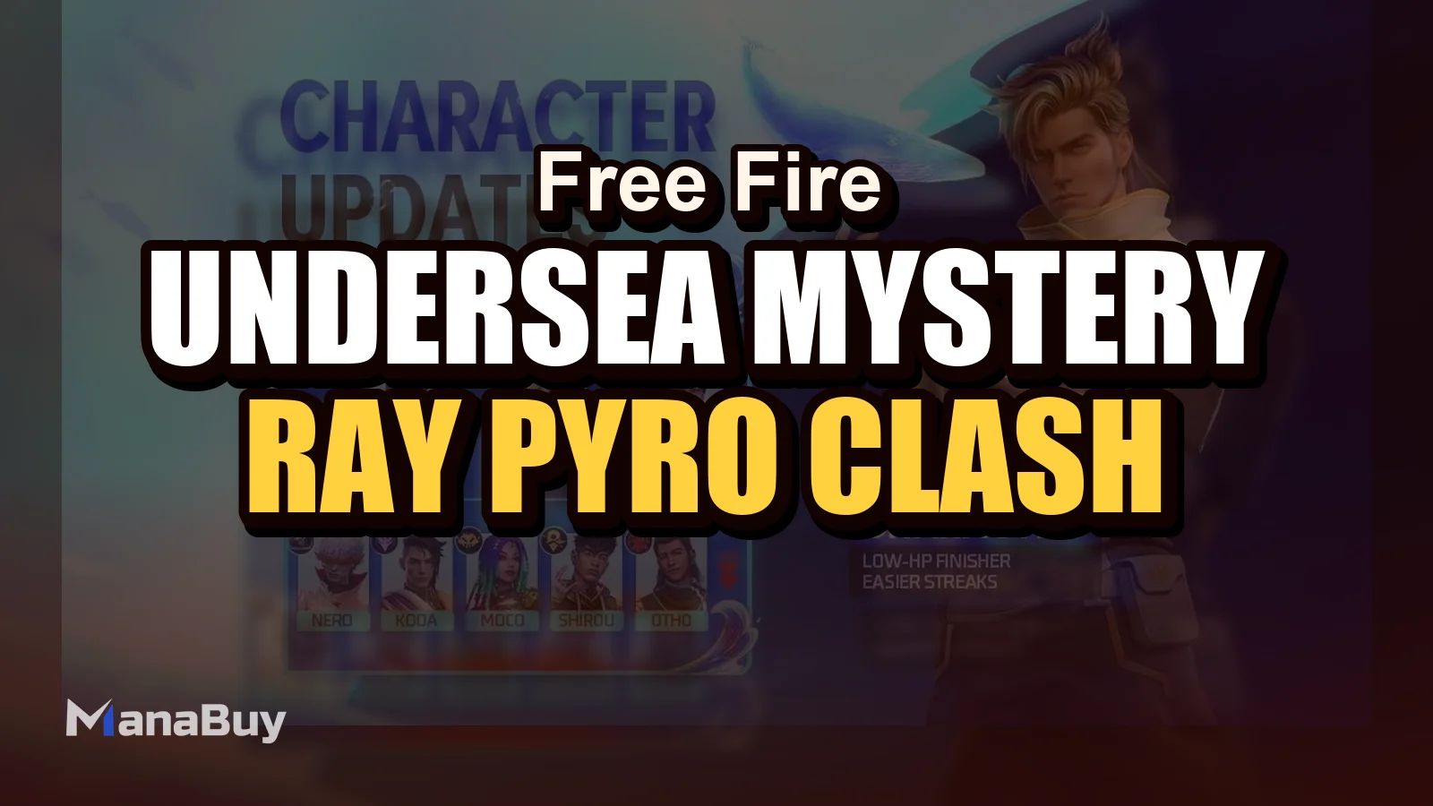 Free Fire Undersea Mystery Update Guide: Ray, Pyro, Clash Squad Changes, and New Gameplay