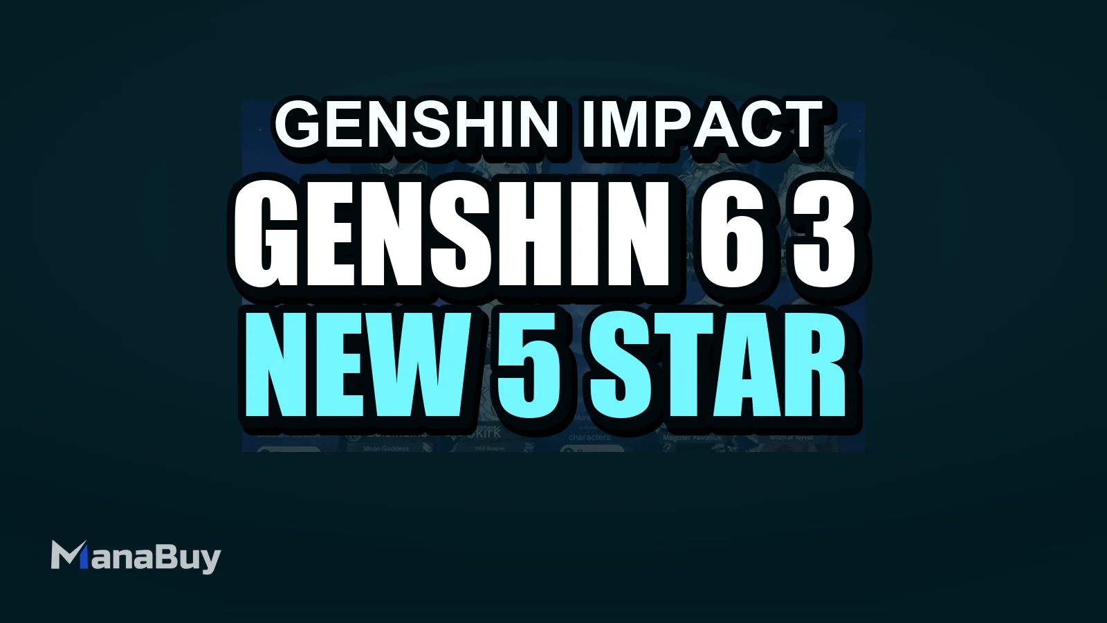 Genshin 6.3 Banner Guide: New 5-Star vs Rerun – Who Should You Pull?