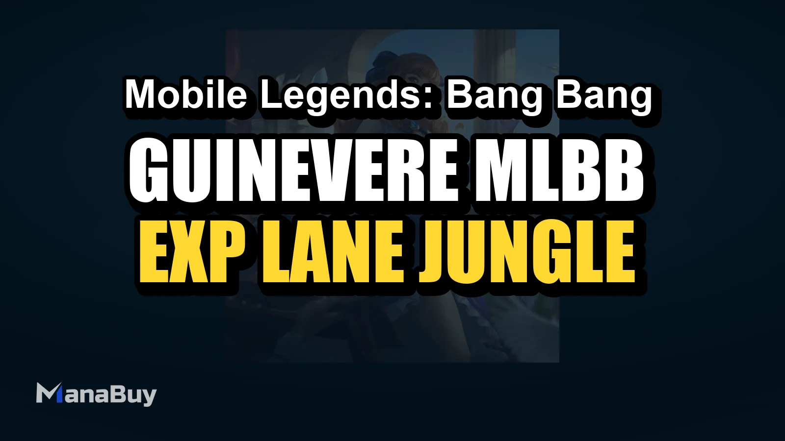 Guinevere MLBB Guide: EXP Lane and Jungle Builds, Counters, and Tips