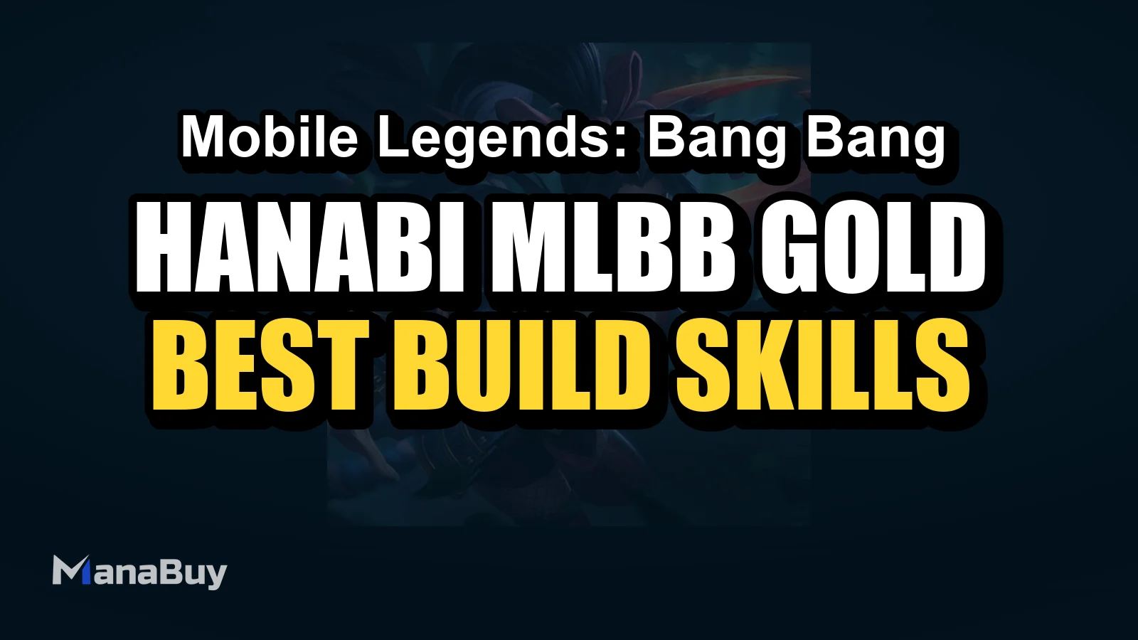 Hanabi MLBB Gold Lane Guide: Best Build, Skills, Counters, and Tips