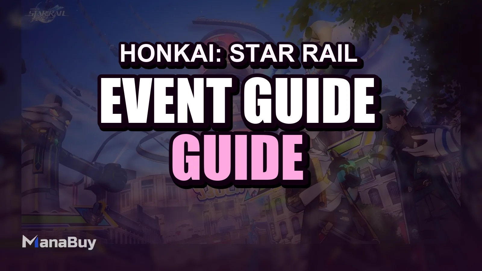 HSR Planarcadia Map Overview - Version 4.0 Snapshot