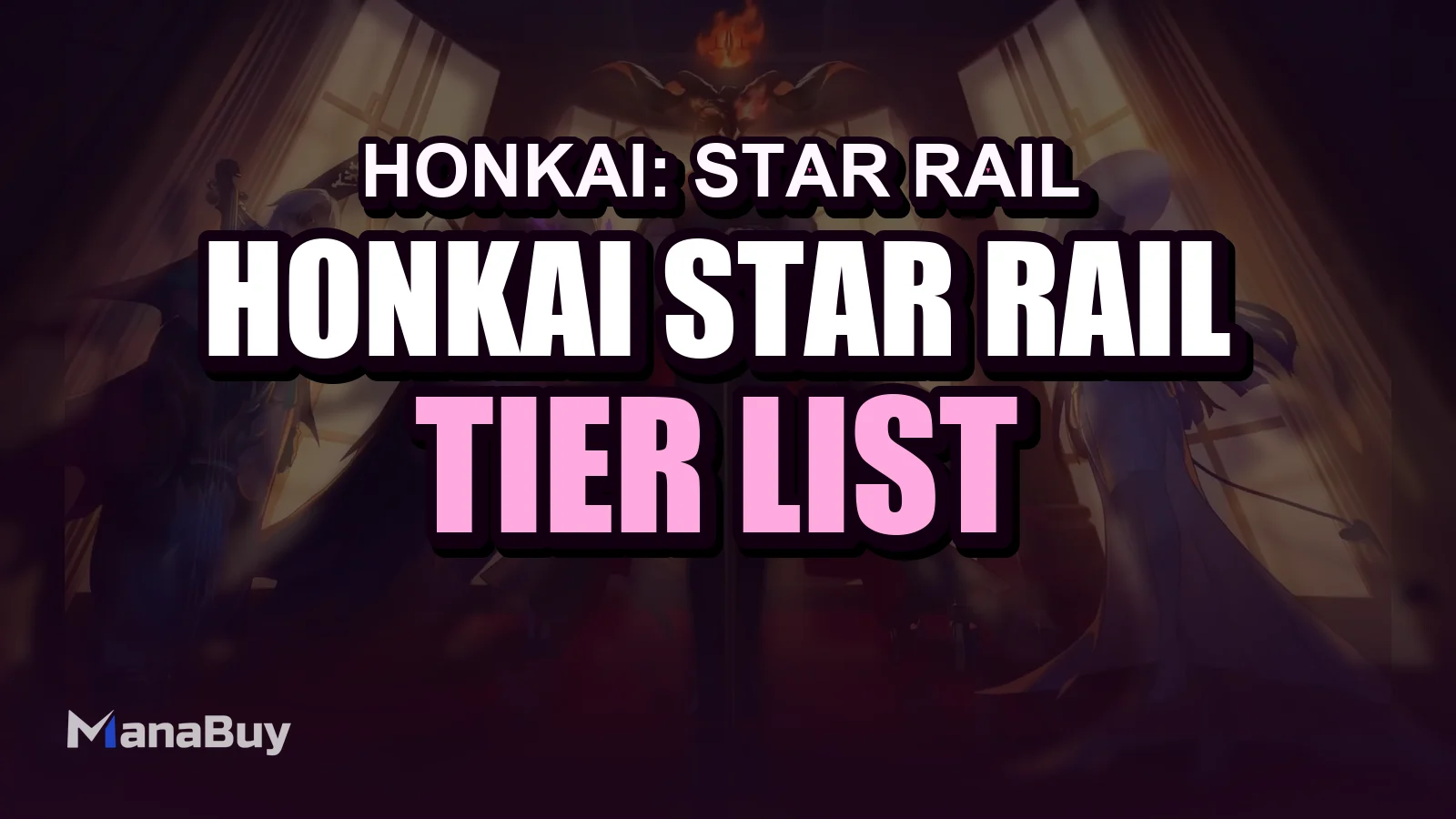Honkai Star Rail 3.8 Character Tier List - Historical Snapshot