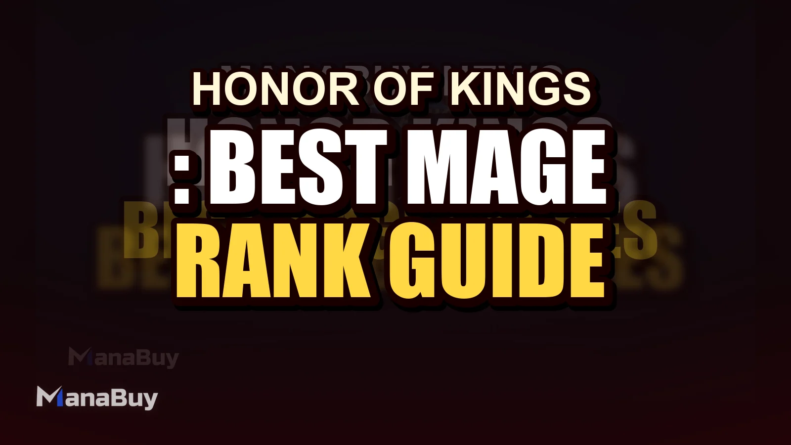 Honor of Kings: Best Mage Heroes for Climbing Ranks in 2025