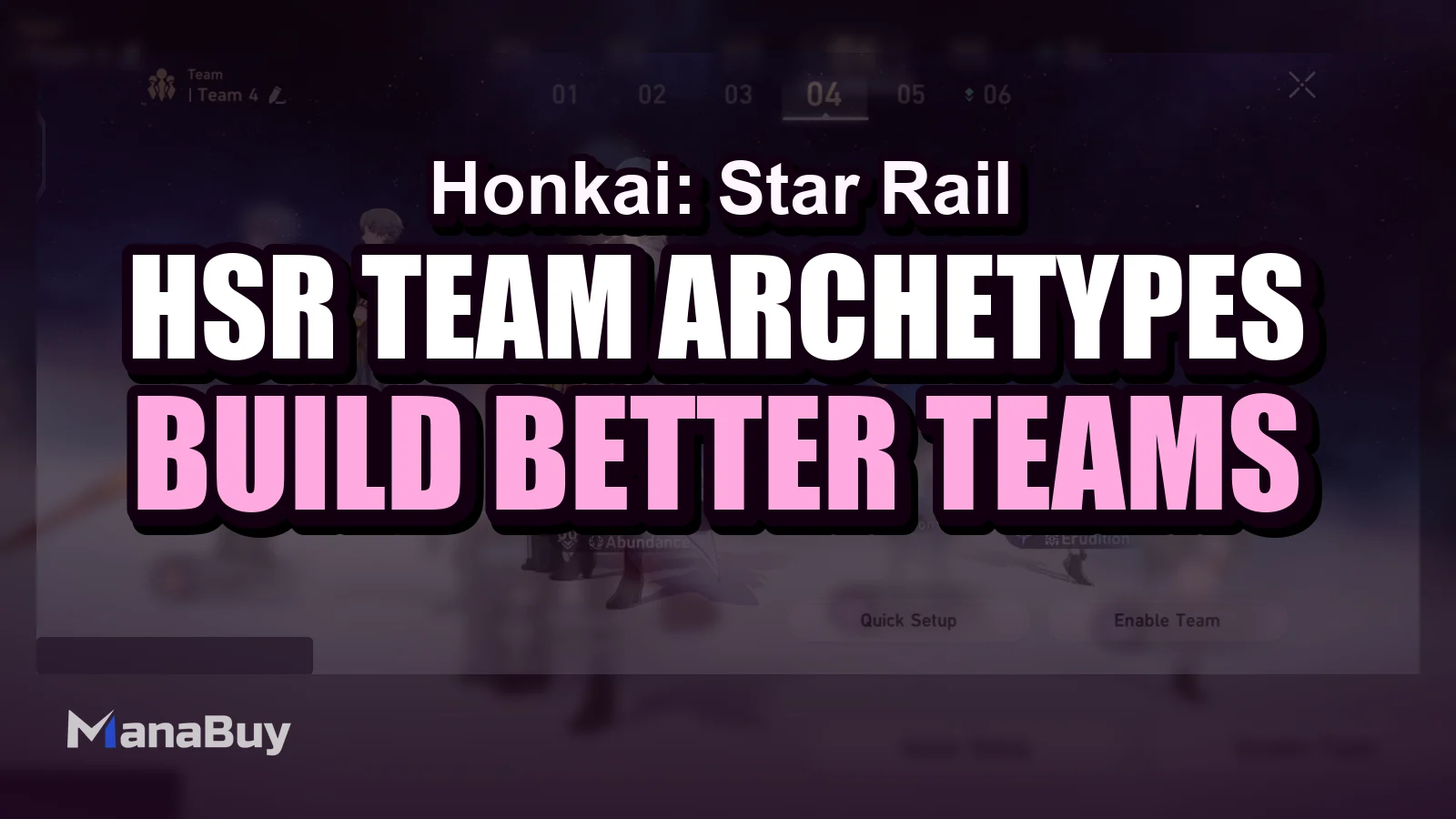 HSR Team Archetypes Guide: How To Build Better Teams