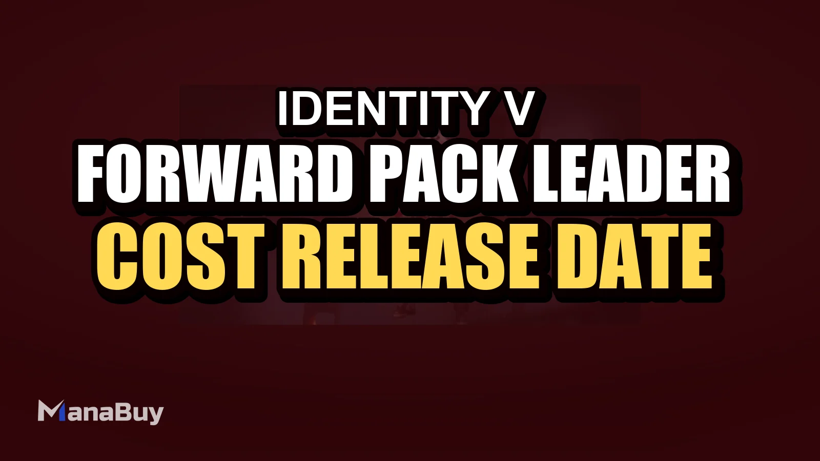 Identity V Forward Pack Leader Costume: Cost, Release Date & How to Get It