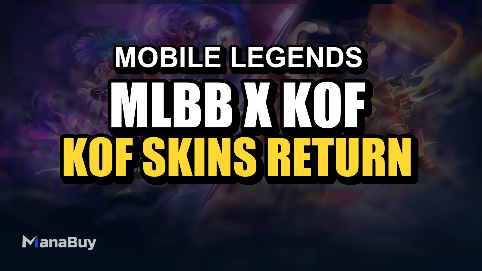 MLBB x KOF Resale: KOF Skins Return in February 2026